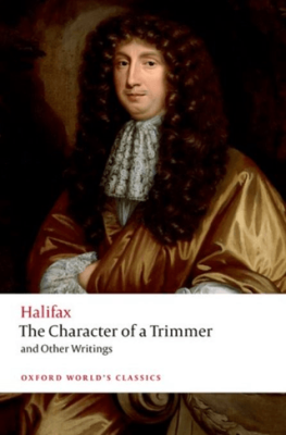 The Character Of A Trimmer and Other Writings - 1