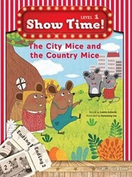 The City Mice and the Country Mice Show Time Level 1 - Build and Grow Publishing