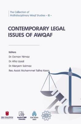 The Collection of Multidisciplinary Waqf Studies III: Contemporary Legal Issues of AWQAF - 1