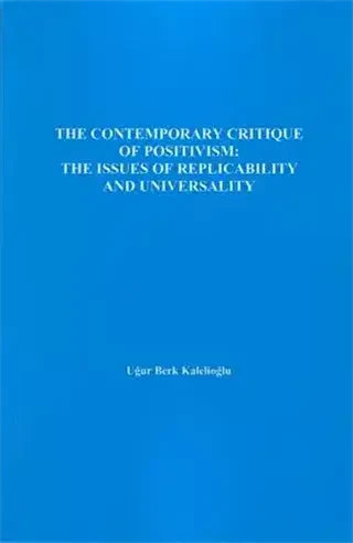 The Contemporary Critique Of Positivism - 1