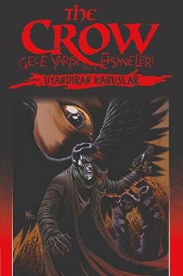The Crow Cilt 4: Gece Yarısı Efsaneleri - 1