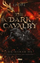 The Dark Cavarlry - Kara Süvari Bir İntikam Avı - Parga Yayıncılık