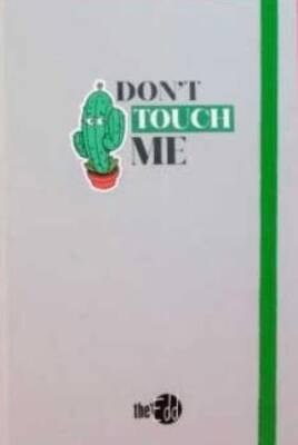 The Edd Lastikli Defter 14x20 Dont Touch Me - 1