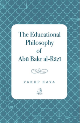 The Educational Philosophy of Abu Bakr al-Razi - 1