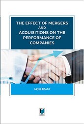 The Effect of Mergers and Acquisitions on The Performance of Companies - Adalet Yayınevi