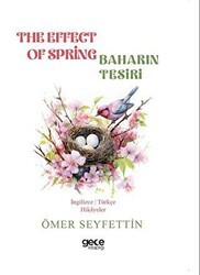 The Effect of Spring - Baharın Tesiri - Gece Kitaplığı