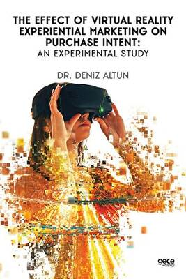 The Effect of Virtual Reality Experiential Marketing on Purchase Intent: An Experimental Study - 1