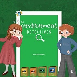 The Environment Detectives - Türkiye Diyanet Vakfı Yayınları
