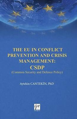 The EU in Conflict Prevention and Crisis Management: CSDP - 1