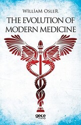 The Evolution Of Modern Medicine - Gece Kitaplığı