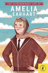 The Extraordinary Life of Amelia Earhart - Puffin Books