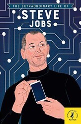 The Extraordinary Life of Steve Jobs - Puffin Books