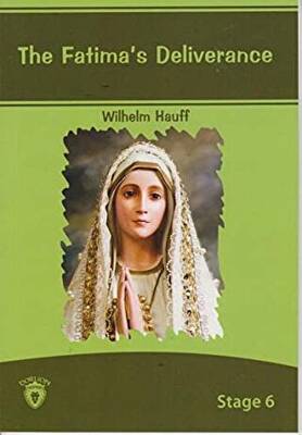 The Fatima´s Deliverance İngilizce Hikayeler Stage 6 - 1
