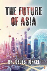 The Future Of Asia - Cinius Yayınları
