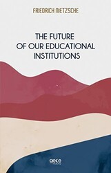 The Future of Our Educational Institutions - Gece Kitaplığı