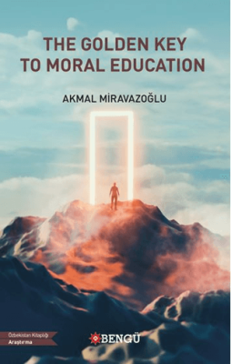 The Golden Key To Moral Education - 1
