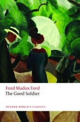 The Good Soldier - Oxford University Press - Classics