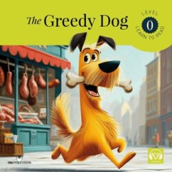 The Greedy Dog - MK Publications