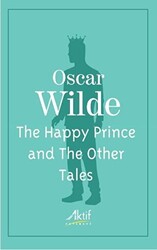 The Happy Prince and The Other Tales - Aktif Yayınevi