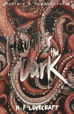 The Haunter Of The Dark: Collected Short Stories Volume 3 - 1
