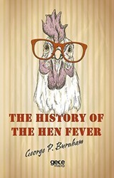 The History of The Hen Fever - Gece Kitaplığı