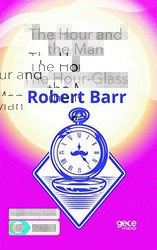 The Hour and the Man - The Hour - Glass - İngilizce Hikayeler B2 Stage 4 - Gece Kitaplığı