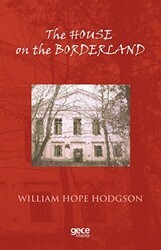 The House on the Borderland - Gece Kitaplığı