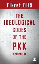 The Ideological Codes Of The PKK A Blueprint - Doğan Kitap