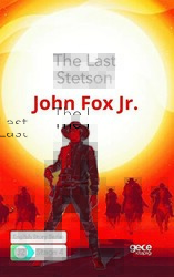 The Last Stetson - İngilizce Hikayeler B2 Stage 4 - Gece Kitaplığı