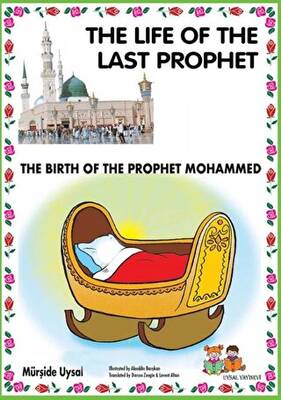The Lıfe Of Teh Last Prophet, 10 Book - 1
