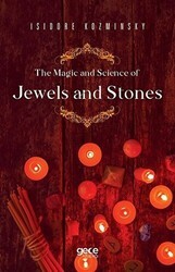 The Magic and Science of Jewels and Stones - Gece Kitaplığı