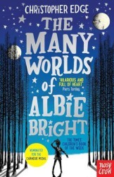 The Many Worlds of Albie Bright - Nosy Crow