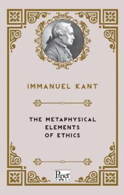 The Metaphysical Elements of Ethics - 1
