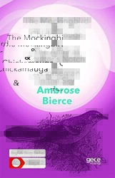 The Mockingbird - Chickamauga - The Affair at Coulter’s Notch - A Horseman in the Sky - Gece Kitaplığı