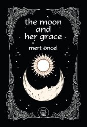 The Moon and Her Grace - Luna Yayınları