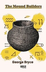 The Mound Builders - Gece Kitaplığı