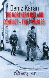 The Northern Ireland Conflict - The Troubles - Kekeme Yayınları