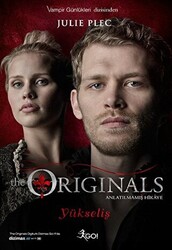 The Originals Anlatılmamış Hikaye - Yükseliş - 1