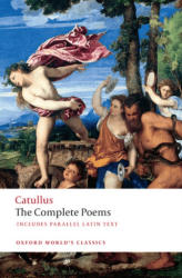 The Poems of Catullus - Oxford University Press - Classics