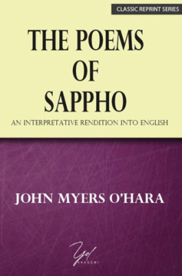 The Poems of Sappho & An Interpretative Rendition into English - 1