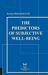 The Predictors of Subjective Well-Being - Akademisyen Kitabevi