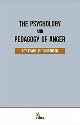 The Psychology and Pedagogy Of Anger - 1