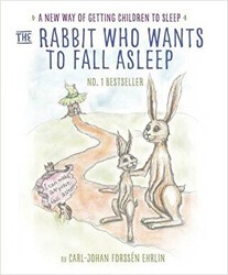 The Rabbit Who Wants to Fall Asleep: A New Way of Getting Children to Sleep - Ladybird Book