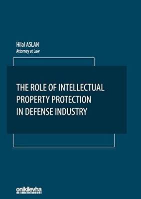 The Role Of Intellectual Property Protection in Defense Industry - 1
