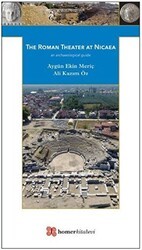The Roman Theater at Nicaea - Homer Kitabevi