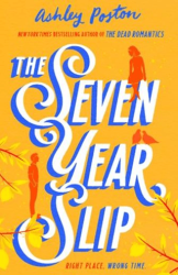 The Seven Year Slip - HarperCollins
