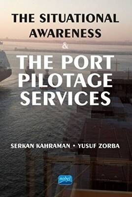 The Situational Awareness and the Port Pilotage Services - 1