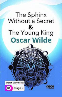 The Sphinx Without a Secret & The Young King - İngilizce Hikayeler B1 Stage 3 - 1