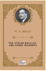 The Stolen Bacillus and Other Incidents - Paper Books