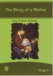 The Story Of A Mother İngilizce Hikayeler Stage 6 - Dorlion Yayınları
